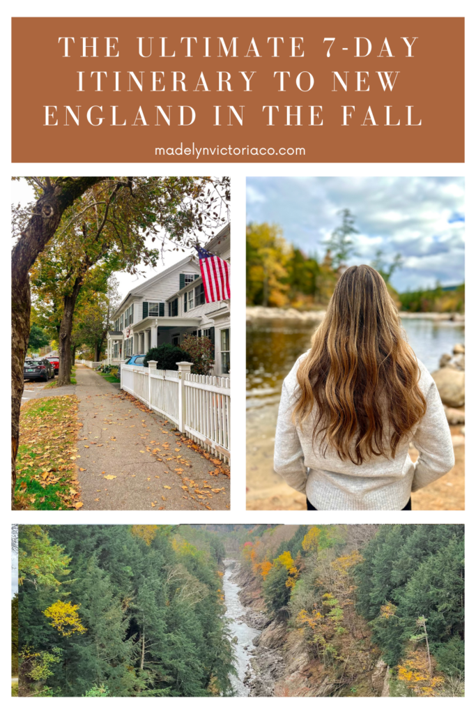 The Ultimate 7 Day Itinerary to New England in the Fall