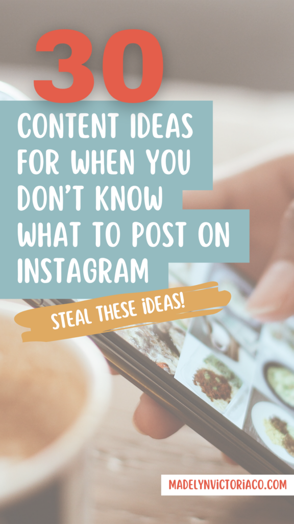 Graphic that says content ideas for when you don't know what to post on Instagram